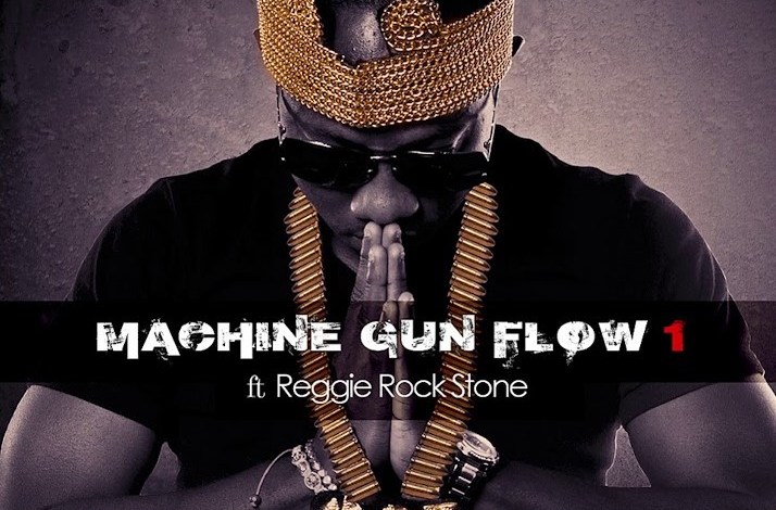 Flowking Stone - Machine Gun Flow ft Reggie Rockstone