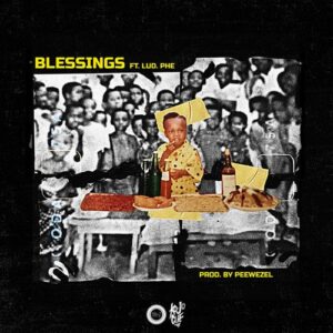 Kojo Cue Blessings ft lud phe