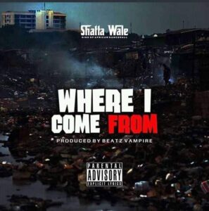 Shatta Wale - Where I Come From (Prod by Beatz Vampire)