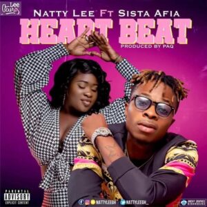 Natty Lee ft. Sista Afia - Heartbeat (Prod by Paq)
