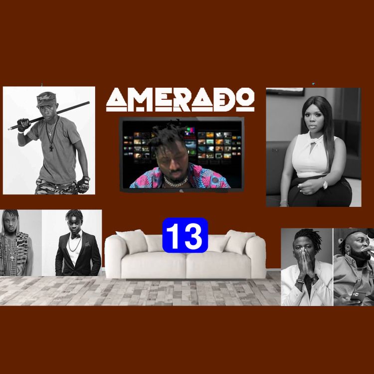 Amerado - Yeete Nsem (Episode 13) ft. Clemento Suarez