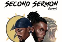 Black Sherif Burna Boy Second Sermon REMIX, Black Sherif – Second Sermon (Remix) ft. Burna Boy