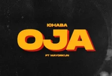 Ichaba – “Oja” ft. Mayorkun | Mp3 (Song)
