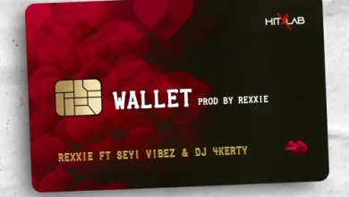 Rexxie, Seyi Vibez, DJ 4kerty – Wallet (Song)