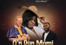Queen Mowunmee – O’n Dun Momi ft. Afin Ara x Tosin Aribisala