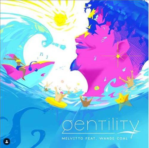 Download Music Melvitto Gentility ft Wande Coal 