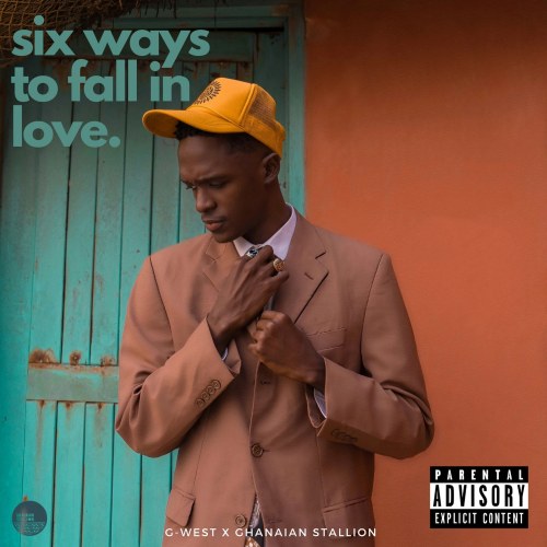 G-West Ghanaian Stallion Six Ways To Fall In Love, G-West &#038; Ghanaian Stallion &#8211; Six Ways To Fall In Love (Full Album)