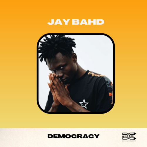 Jay Bahd Democracy, Jay Bahd &#8211; Democracy