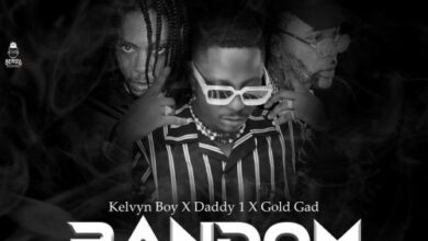 Kelvyn Boy - Random, Kelvyn Boy, Daddy1, Gold Gad – Random