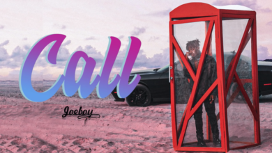 Joeboy - "Call"