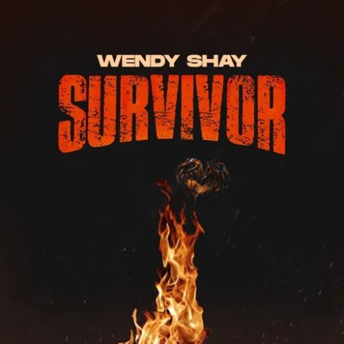 Wendy Shay Survivor, Wendy Shay &#8211; Survivor