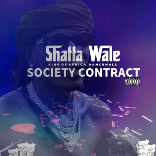 Shatta Wale Society Contract, Shatta Wale &#8211; Society Contract