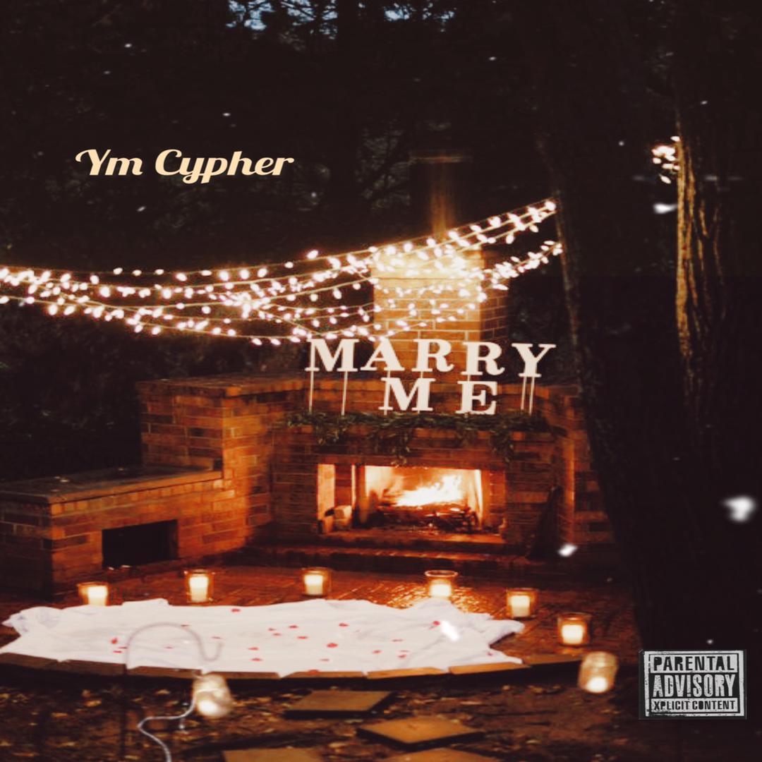 YM Cypher - Marry Me