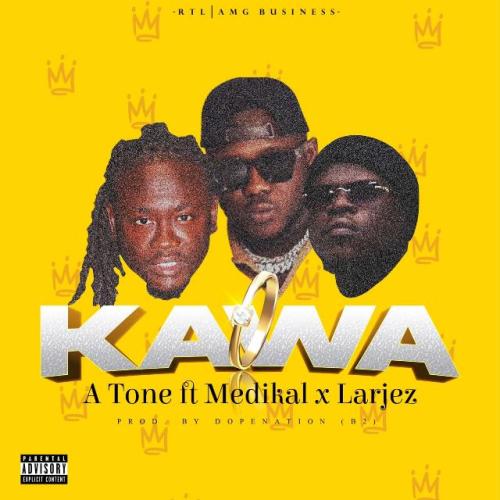 A Tone – Kawa feat. Medikal & Larjez