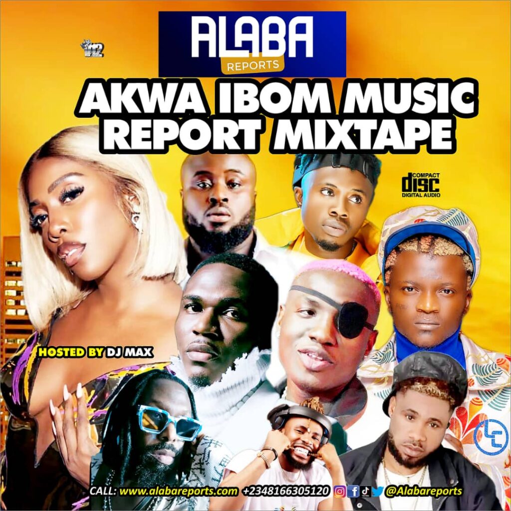 DJ Max – Akwa Ibom Music Reports Mixtape Ft. Alabareports Promotions (Mp3 Download)